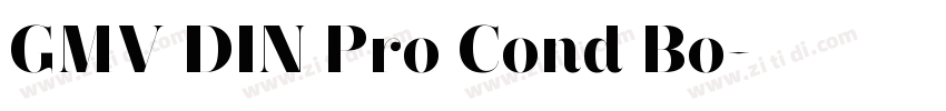 GMV DIN Pro Cond Bo字体转换 GMV DIN Pro Cond Bo字体转换